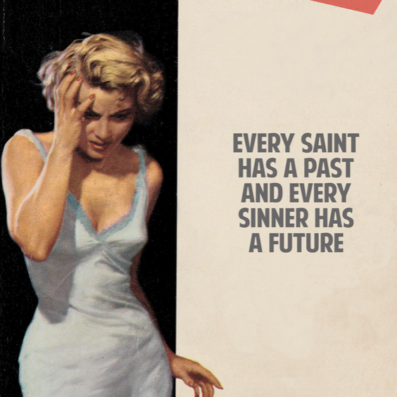 Every Saint Has A Past, by The Connor Brothers
